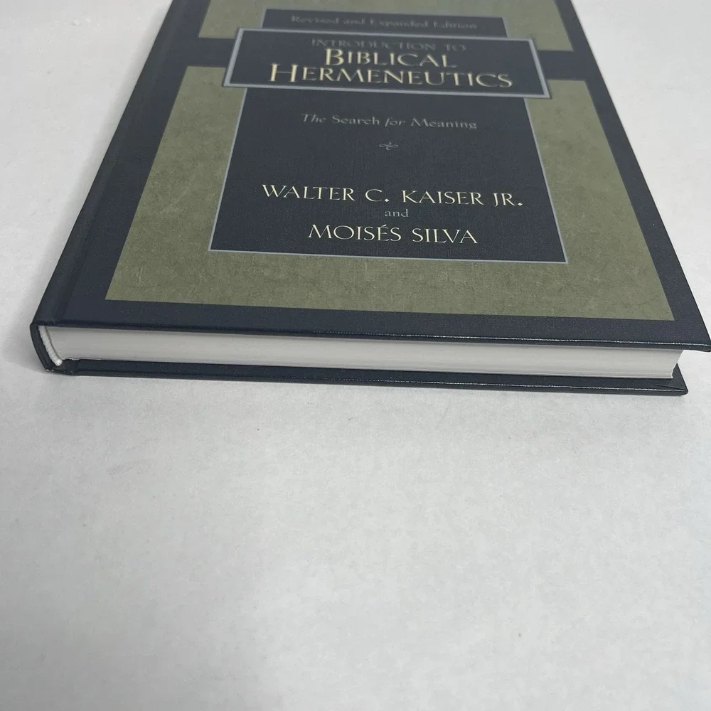Introduction to Biblical Hermeneutics The Search for Meaning Walter Kaiser Silva
